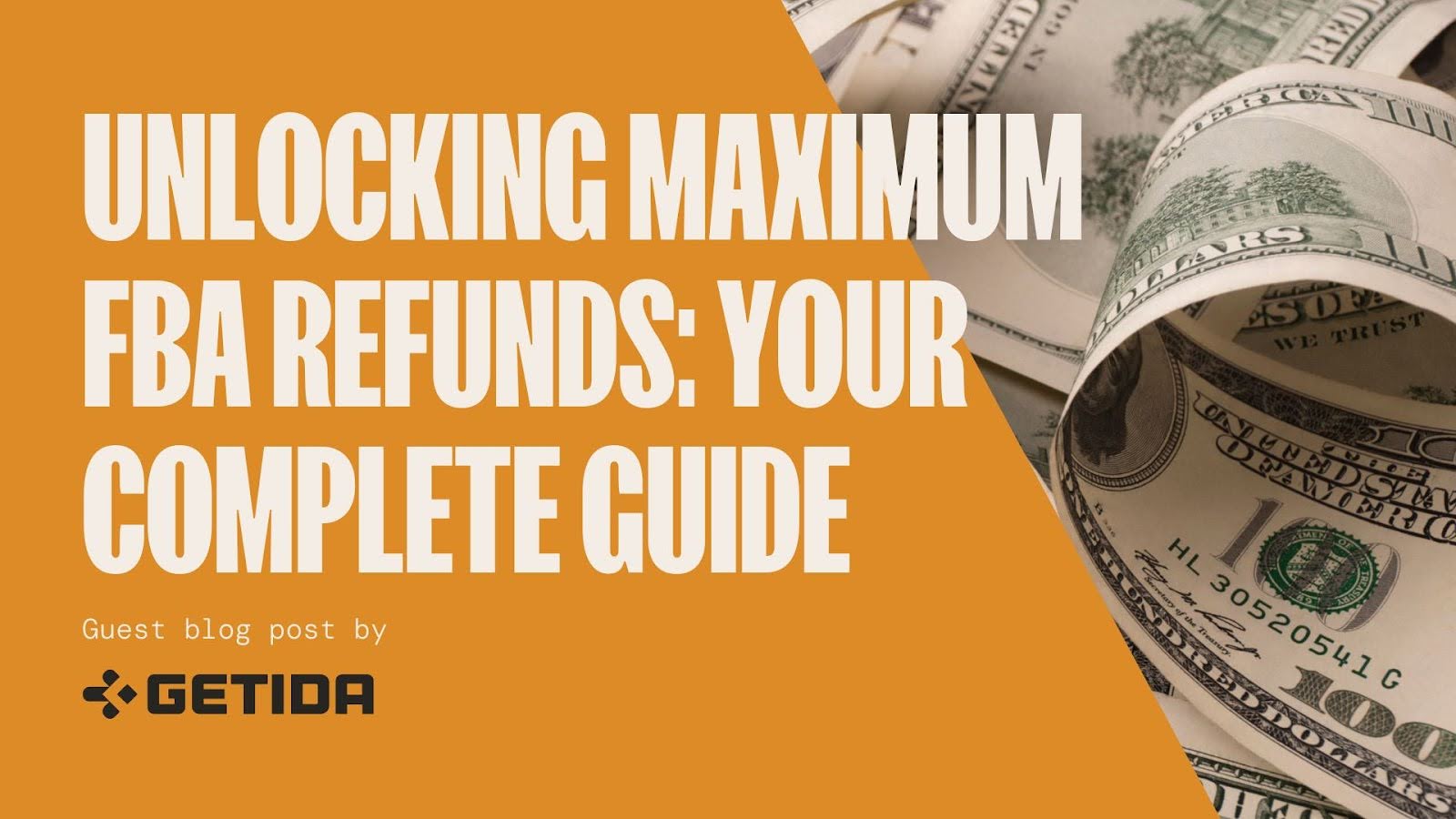 Unlocking maximum fba refunds Your Complete Guide Getida